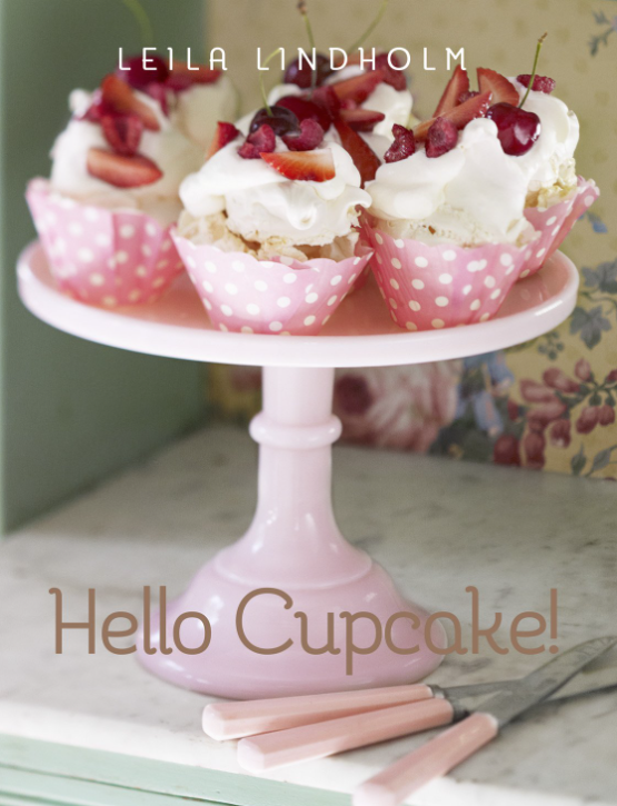 Hello Cupcake ! By Leila Lindholm