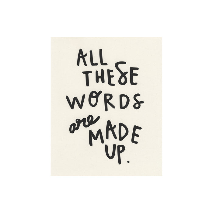 All These Words are Made Up Print