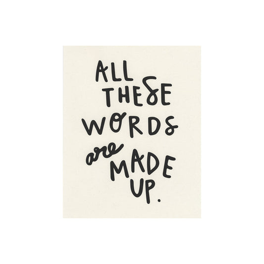 All These Words are Made Up Print