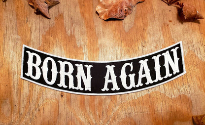 BORN AGAIN ROCKER PATCH 12"X3"