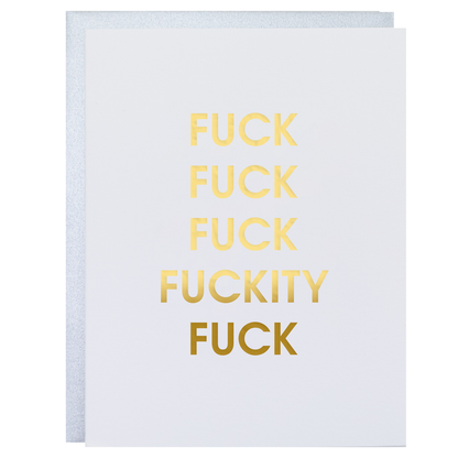 Fuck Fuckity Fuck Fuck Letterpress Greeting Card.