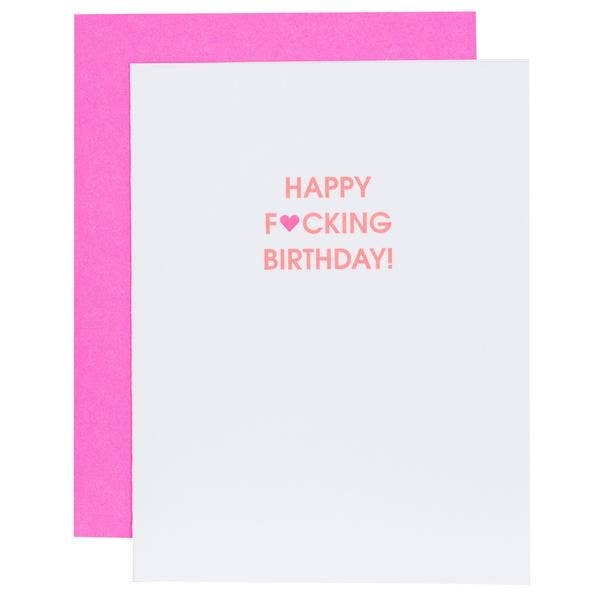 Happy Fucking Birthday Heart Letterpress Greeting Card.