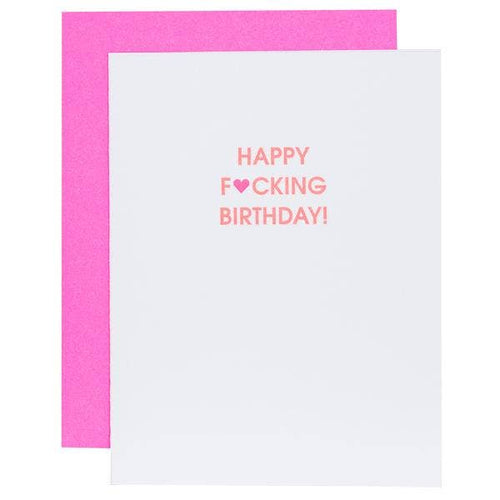 Happy Fucking Birthday Heart Letterpress Greeting Card.