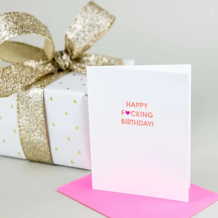 Happy Fucking Birthday Heart Letterpress Greeting Card.