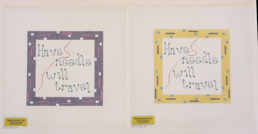 Needlepoint Have Needle Will Travel Canvas
