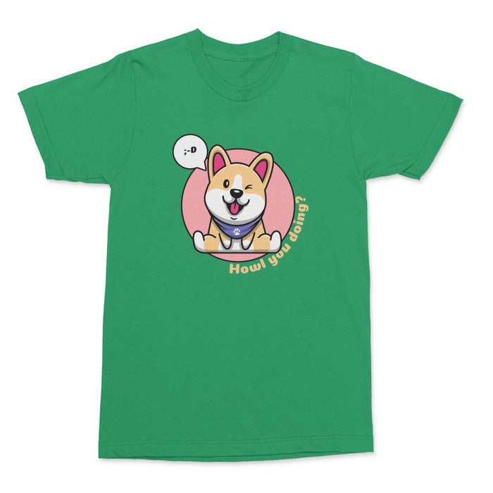 Howl You Doing Shirt