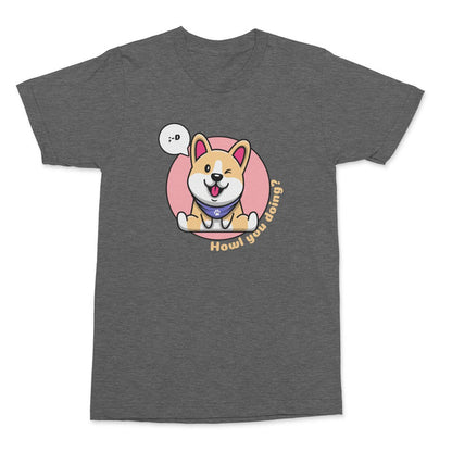 Howl You Doing Shirt