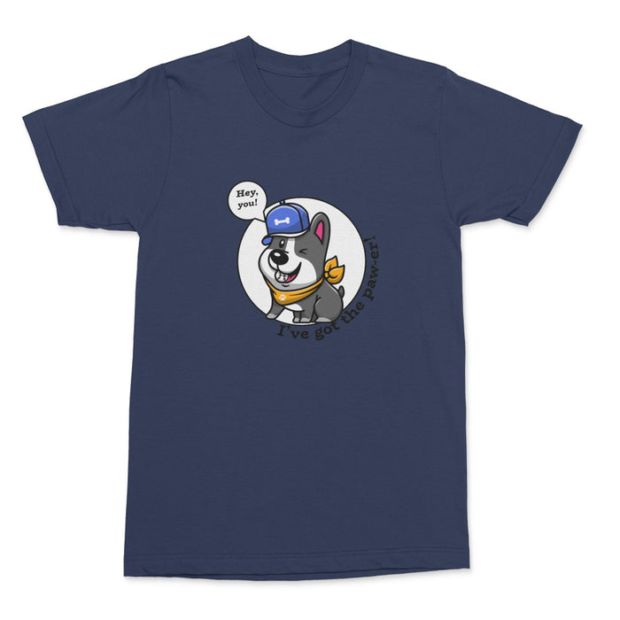 I've Got The Paw-er Shirt