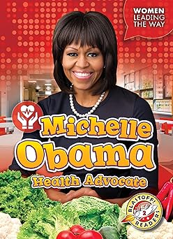 Michelle Obama: Health Advocate