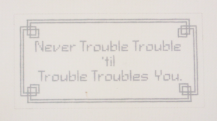 Needlepoint Never Trouble Canvas
