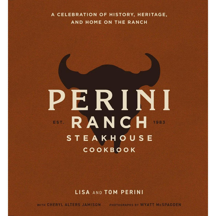 Perini Ranch Steakhouse cookbook cover with a brown background, bold white text, and a dark brown bull skull silhouette.