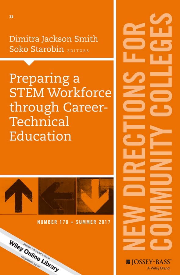Preparing A STEM Workforce Through CareerTechnical Education New Directions For Community Colleges Paperback
