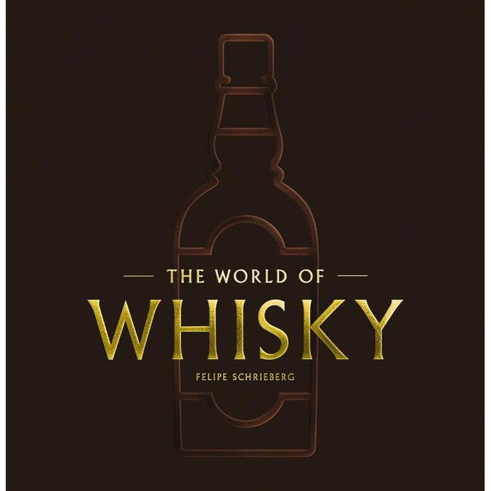 The World of Whisky clothbound book cover with a gold embossed bottle silhouette and elegant gold typography.