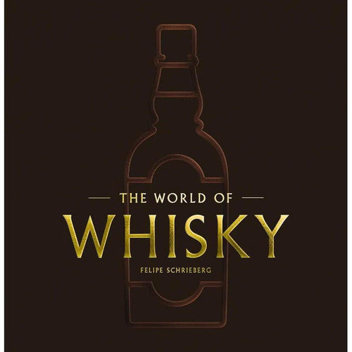 The World of Whisky clothbound book cover with a gold embossed bottle silhouette and elegant gold typography.