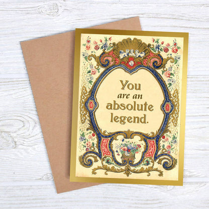 You Are an Absolute Legend Card