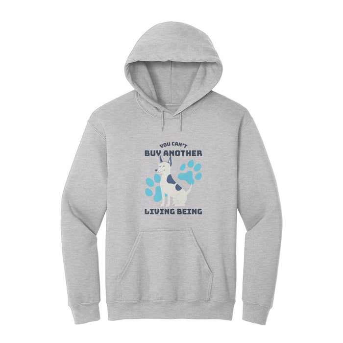 You Can't Buy Another Living Being Hoodie
