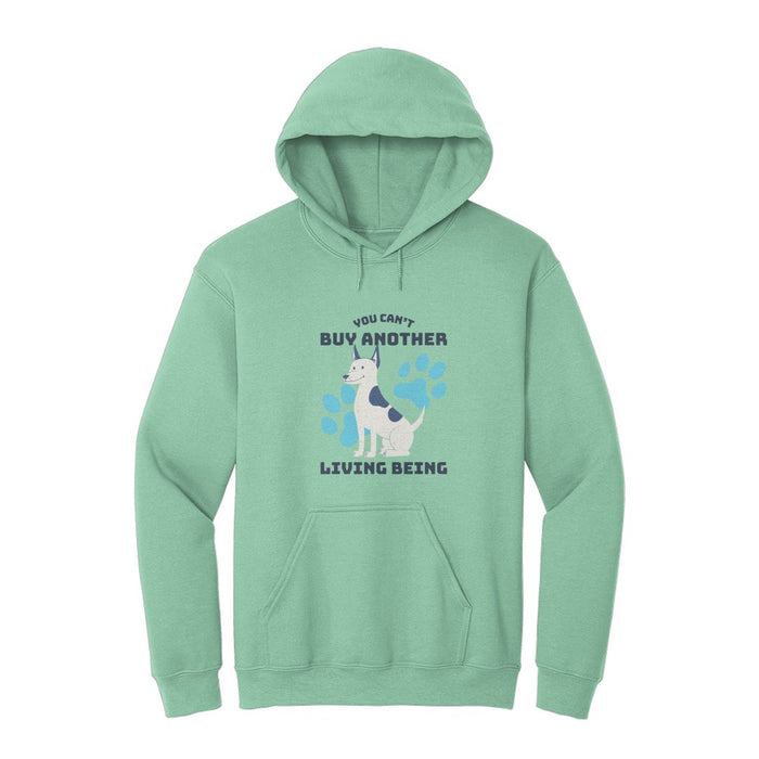 You Can't Buy Another Living Being Hoodie